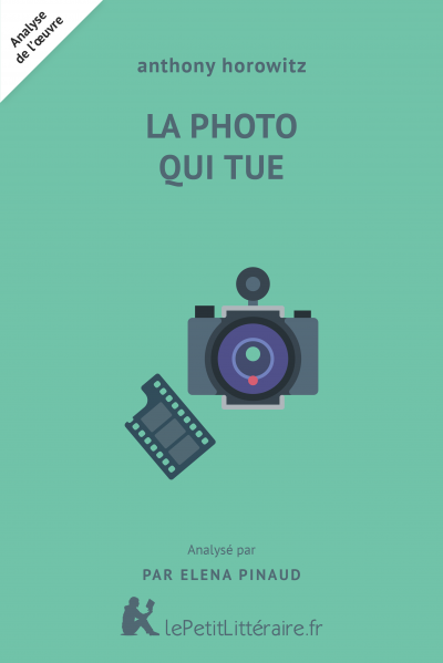 Analyse du livre :  La Photo qui tue